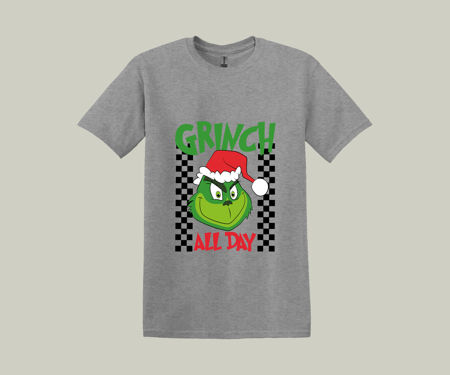 Grinch All Day, It's Christmas Funny Printed Novelty T-Shirt