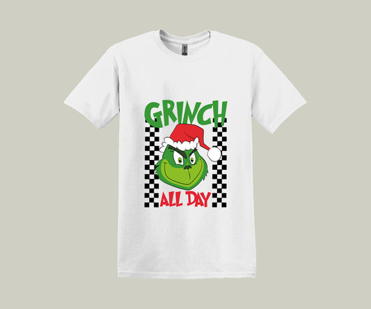 Grinch All Day, It's Christmas Funny Printed Novelty T-Shirt