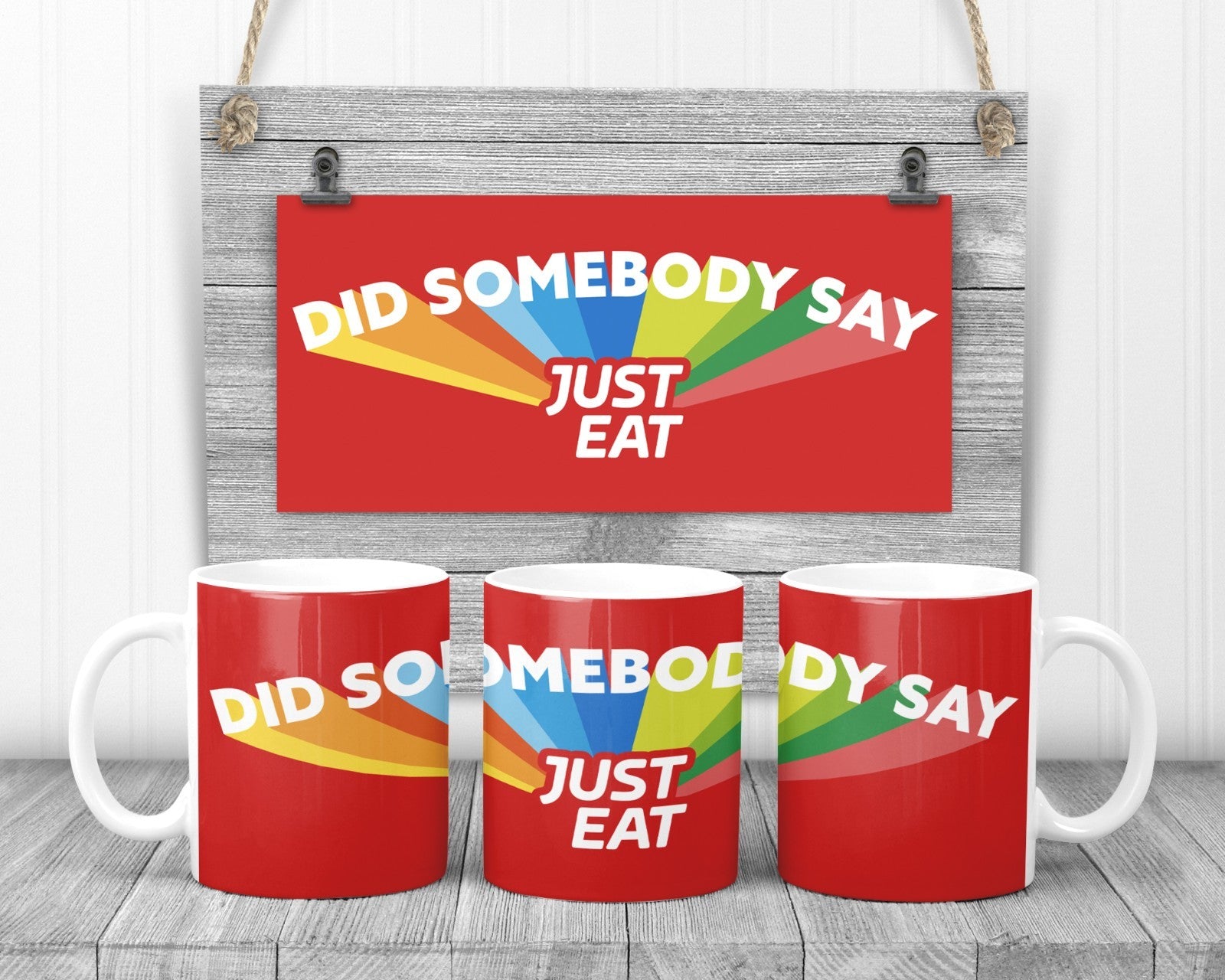 Did Somebody Say Just Eat Mug, 11oz Ceramic Cup, Funny Gift